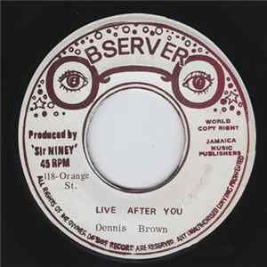 Dennis Brown - Live After You FLAC