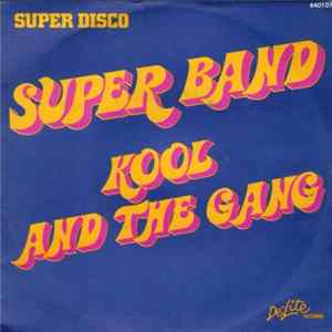 Kool & The Gang - Super Band / Sunshine FLAC