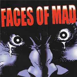 Faces Of Mad - Faces Of Mad FLAC