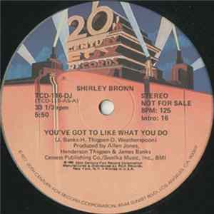 Shirley Brown - You've Got To Like What You Do FLAC