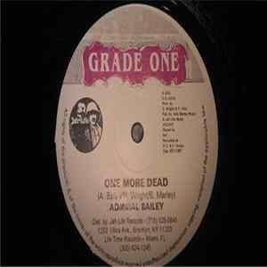 Admiral Bailey - One More Dead FLAC