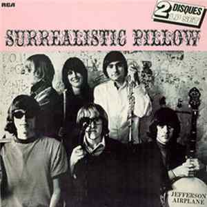 Jefferson Airplane - Surrealistic Pillow + After Bathing At Baxter's FLAC