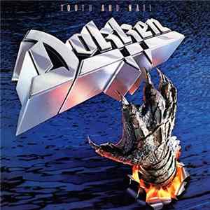 Dokken - Tooth And Nail FLAC