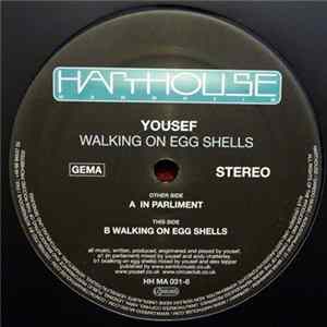 Yousef - Walking On Egg Shells FLAC