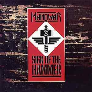Manowar - Sign Of The Hammer FLAC