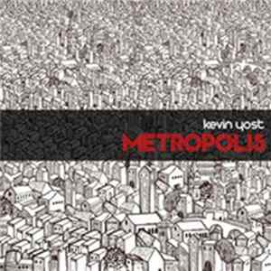 Kevin Yost - Metropolis FLAC