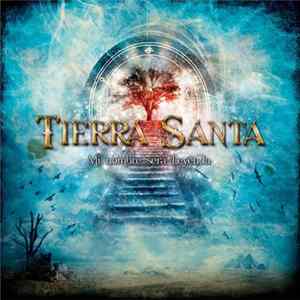 Tierra Santa - Mi Nombre Será Leyenda FLAC