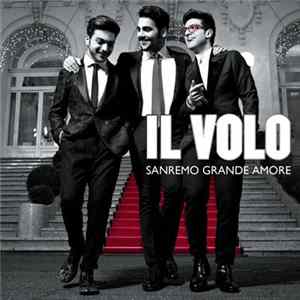 Il Volo - Sanremo Grande Amore FLAC