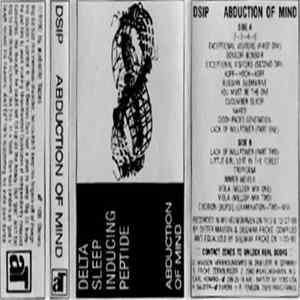 Delta-Sleep-Inducing Peptide - Abduction Of Mind FLAC