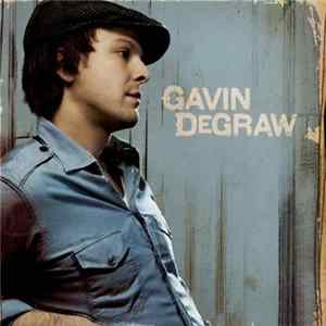 Gavin DeGraw - Gavin DeGraw FLAC