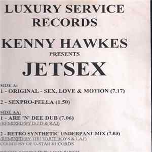 Kenny Hawkes - Jet Sex FLAC