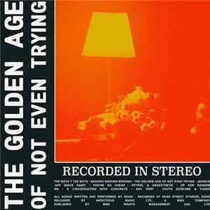 Dead! - The Golden Age Of Not Even Trying FLAC