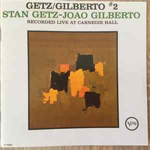 Stan Getz / João Gilberto - Getz / Gilberto #2 FLAC