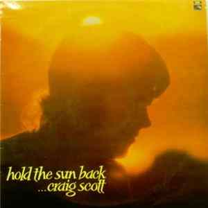 Craig Scott - Hold The Sun Back FLAC