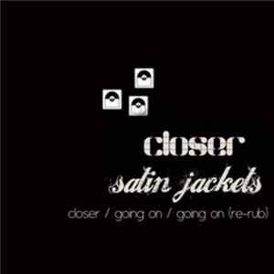 Satin Jackets - Closer FLAC