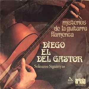 Diego Del Gastor - Misterios De La Guitarra Flamenca FLAC