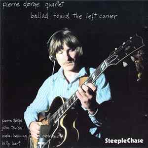 Pierre Dørge Quartet - Ballad Round The Left Corner FLAC