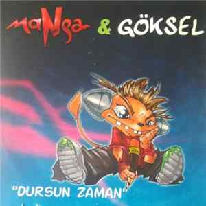 MaNga & Göksel - Dursun Zaman FLAC