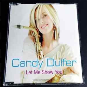 Candy Dulfer - Let Me Show You FLAC