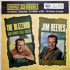 Jim Reeves - The Blizzard And Other Tall Tales FLAC