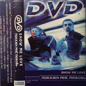 D.V.D. - Покажи Мне Любовь FLAC