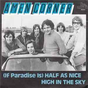 Amen Corner - (If Paradise Is) Half As Nice / High In The Sky FLAC