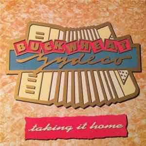 Buckwheat Zydeco - Taking It Home FLAC