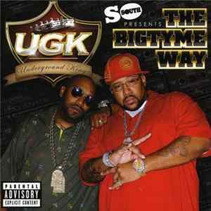 UGK - The Bigtyme Way FLAC