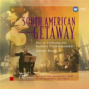 Various - South American Getaway FLAC