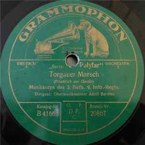 Musikkorps Des 3. Batls 9. Inftr.-Regts. - Torgauer Marsch / Der Alte Dessauer FLAC