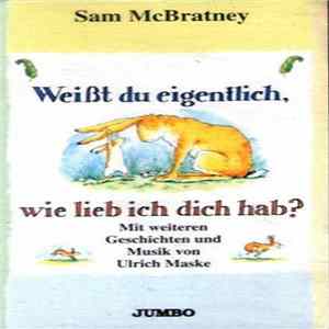 Sam McBratney - Weißt Du Eigentlich, Wie Lieb Ich Dich Hab? FLAC