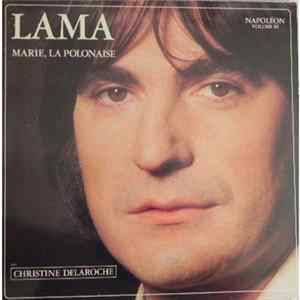 Serge Lama Avec Christine Delaroche - Marie, La Polonaise - Napoléon Volume III FLAC