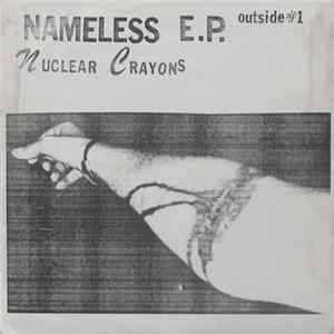 Nuclear Crayons - Nameless E.P. FLAC