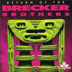 The Brecker Brothers - Return Of The Brecker Brothers FLAC