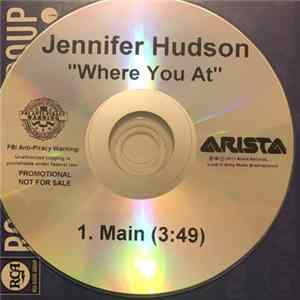 Jennifer Hudson - Where You At FLAC