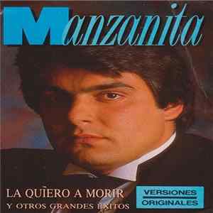 Manzanita - La Quiero A Morir FLAC
