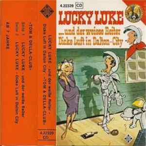 Lucky Luke - Lucky Luke - ...Und Der Weiße Reiter / Dicke Luft In Dalton City FLAC