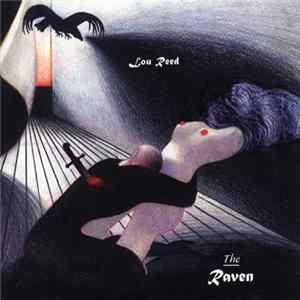 Lou Reed - The Raven FLAC