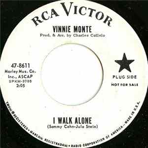 Vinnie Monte - I Walk Alone FLAC