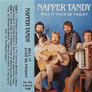 Napper Tandy - Will It Ever Be Friday? FLAC