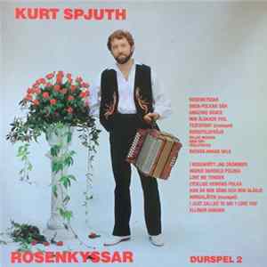 Kurt Spjuth - Durspel 2 - Rosenkyssar FLAC