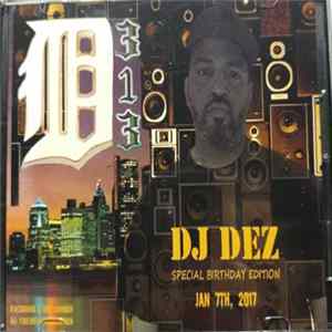 DJ Dez - Special Birthday Edition Jan 7th, 2017 FLAC