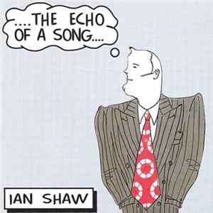 Ian Shaw - The Echo Of A Song FLAC
