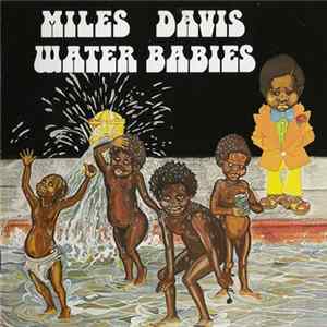 Miles Davis - Water Babies FLAC