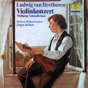 Ludwig Van Beethoven - Wolfgang Schneiderhan, Berliner Philharmoniker, Eugen Jochum - Violinkonzert FLAC