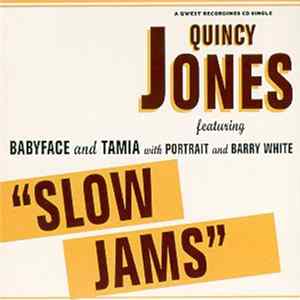 Quincy Jones featuring Babyface and Tamia with Portrait and Barry White - Slow Jams FLAC