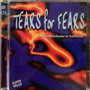 Tears For Fears - From Manchester To California FLAC
