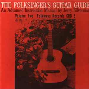 Jerry Silverman - The Folksinger's Guitar Guide Volume Two FLAC