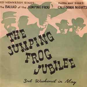 Ed Hennessy, Flora May - The Jumping Frog Jubilee FLAC