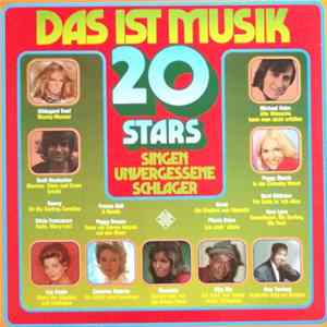 Various - Das Ist Musik 20 Stars Singen Unvergessene Schlager FLAC